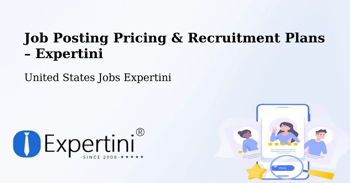 Job Posting Pricing & Recruitment Plans – Borger - Borger, United States Jobs Expertini